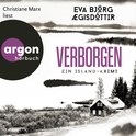 Hörbuchcover von Verborgen: Ein Island-Krimi von Eva Björg Ægisdóttir, wird gesprochen von Christiane Marx