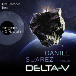 Hörbuchcover von Delta-v von Daniel Suarez, wird gesprochen von Uve Teschner