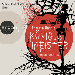 Hörbuchcover von König und Meister von Theresa Hannig, wird gesprochen von Marie-Isabel Walke