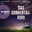 Hörbuchcover von Das Sonnentau-Kind: Ostfrieslandkrimi von Sandra Lüpkes, wird gesprochen von Cornelia Waibel