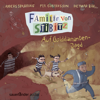 Hörbuchcover von Familie von Stibitz – Auf Golddiamanten-Jagd