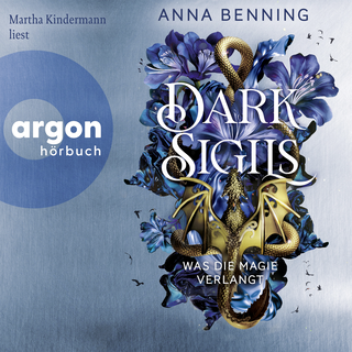 Hörbuchcover von Dark Sigils – Was die Magie verlangt