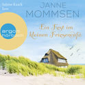 Hörbuchcover von Ein Fest im kleinen Friesencafé: Ein Inselroman von Janne Mommsen, wird gesprochen von Sabine Kaack