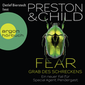 Hörbuchcover von Fear – Grab des Schreckens: Ein neuer Fall für Special Agent Pendergast von Douglas Preston, Lincoln Child, wird gesprochen von Detlef Bierstedt