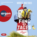 Hörbuchcover von Fang des Tages von Moritz Matthies, wird gesprochen von Christoph Maria Herbst