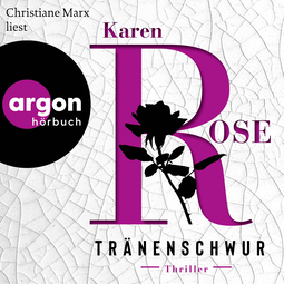Hörbuchcover von Tränenschwur von Karen Rose, wird gesprochen von Christiane Marx