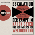 Hörbuchcover von Eskalation: Der Kampf im Nahen Osten und der Umbruch der Weltordnung von Shahrzad Osterer, Richard C. Schneider, wird gesprochen von Shahrzad Osterer, Richard C. Schneider