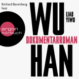 Hörbuchcover von Wuhan: Dokumentarroman von Liao Yiwu
