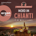 Hörbuchcover von Mord im Chianti von T. A. Williams, wird gesprochen von Wolfgang Wagner