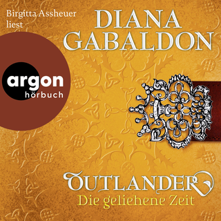 Hörbuchcover von Outlander – Die geliehene Zeit: Roman