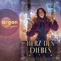 Hörbuchcover von Herz des Diebes von Jessica S. Olson, wird gesprochen von Lea Roser, Sebastian Fischer, Lars Walther