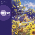 Hörbuchcover von Wandas Wunder – Der Sommer der flüsternden Wände von Valija Zinck, wird gesprochen von Tanja Fornaro