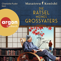 Hörbuchcover von Die Rätsel meines Großvaters von Masateru Konishi, wird gesprochen von Charlotte Puder