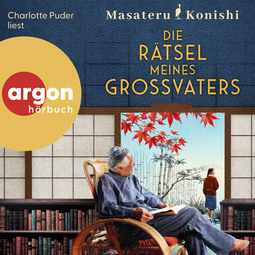 Hörbuchcover von Die Rätsel meines Großvaters von Masateru Konishi, wird gesprochen von Charlotte Puder