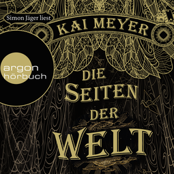 Hörbuchcover von Die Seiten der Welt von Kai Meyer, wird gesprochen von Simon Jäger