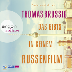Hörbuchcover von Das gibts in keinem Russenfilm von Thomas Brussig, wird gesprochen von Stefan Kaminski