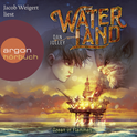 Hörbuchcover von Waterland – Ozean in Flammen von Dan Jolley, wird gesprochen von Jacob Weigert