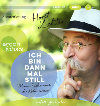 Hörbuchcover von Ich bin dann mal still: Meine Suche nach der Ruhe in mir
