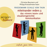 Hörbuchcover von Miteinander reden Teil 3: Das »Innere Team« und situationsgerechte Kommunikation: Kommunikation, Person, Situation von Lutz Magnus Schäfer