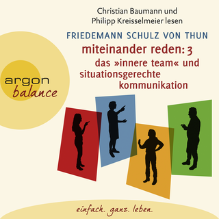 Hörbuchcover von Miteinander reden Teil 3: Das »Innere Team« und situationsgerechte Kommunikation: Kommunikation, Person, Situation