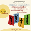 Hörbuchcover von Miteinander reden Teil 3: Das »Innere Team« und situationsgerechte Kommunikation: Kommunikation, Person, Situation von Friedemann Schulz von Thun, wird gesprochen von Andreas Neumann, Gabriele Gerlach, Christian Baumann, Ursula Berlinghof, Lutz Magnus Schäfer
