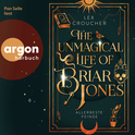 Hörbuchcover von The Unmagical Life of Briar Jones: Allerbeste Feinde von Lex Croucher, wird gesprochen von Pan Selle
