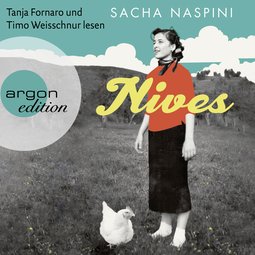 Hörbuchcover von Nives von Sacha Naspini, wird gesprochen von Tanja Fornaro, Timo Weisschnur