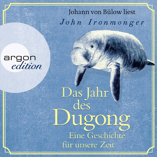 Hörbuchcover von Das Jahr des Dugong – Eine Geschichte für unsere Zeit
