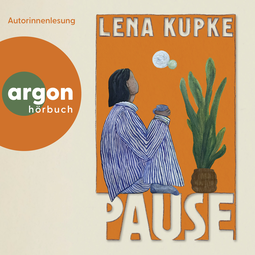 Hörbuchcover von Pause von Lena Kupke