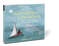 Zusatzmaterial PA 978 3 8398 4407 6 innen 001 von Stille Klänge - Leise Reisen: Lieder zum Entspannen, Träumen, Malen und Tanzen von Dorothée Kreusch-Jacob