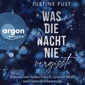 Hörbuchcover von Was die Nacht nie vergisst von Justine Pust, wird gesprochen von Saskia Haisch, Lennart Wolff, Hannah Schepmann
