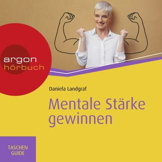 Hörbuchcover von Mentale Stärke gewinnen