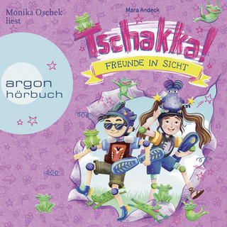 Hörbuchcover von Tschakka! – Freunde in Sicht
