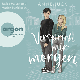Hörbuchcover von Versprich mir Morgen von Anne Lück, wird gesprochen von Saskia Haisch, Marian Funk