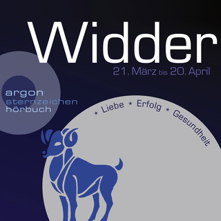 Hörbuchcover von Sternzeichen Widder: Liebe, Erfolg, Gesundheit