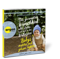 Zusatzmaterial PA 978 3 8398 8259 7 innen 001 von Das gewünschteste Wunschkind aller Zeiten treibt mich in den Wahnsinn: Babys verstehen und gelassen begleiten von Danielle Graf, Katja Seide, Nina West