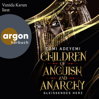 Hörbuchcover von Children of Anguish and Anarchy: Gleißendes Herz