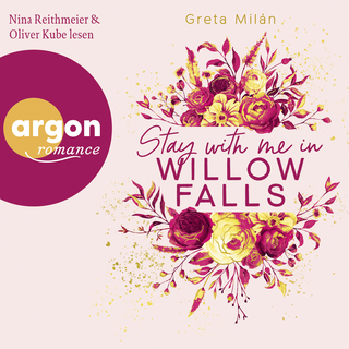 Hörbuchcover von Stay with Me in Willow Falls