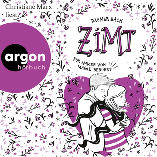 Hörbuchcover von Zimt – Für immer von Magie berührt: Staffel 2, Band 3