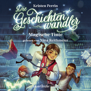 Hörbuchcover von Die Geschichtenwandler − Magische Tinte