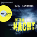 Hörbuchcover von Bittere Nacht: Juha und Lux vom LKA Hamburg ermitteln von Nikolas Kuhl, Stefan Sandrock, wird gesprochen von Sascha Rotermund