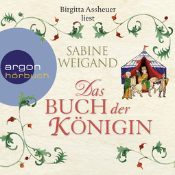 Hörbuchcover von Das Buch der Königin von Sabine Weigand, wird gesprochen von Birgitta Assheuer