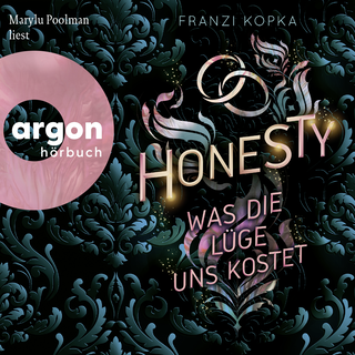 Hörbuchcover von Honesty. Was die Lüge uns kostet