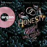 Hörbuchcover von Honesty. Was die Lüge uns kostet von Franzi Kopka
