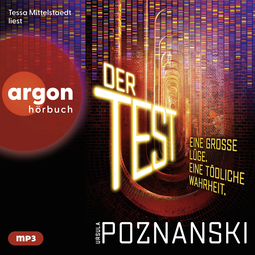Hörbuchcover von Der Test von Ursula Poznanski, wird gesprochen von Tessa Mittelstaedt