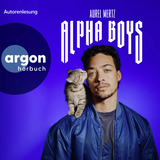 Hörbuchcover von Alpha-Boys von Aurel Mertz