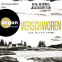 Hörbuchcover von Verschworen: Ein Island-Krimi von Eva Björg Ægisdóttir, wird gesprochen von Christiane Marx