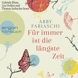 Hörbuchcover von Für immer ist die längste Zeit von Dr. Barbara Christ