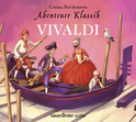 Hörbuchcover von Abenteuer Klassik: Vivaldi