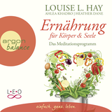 Hörbuchcover von Ernährung für Körper und Seele: Das Meditationsprogramm von Rahel Comtesse